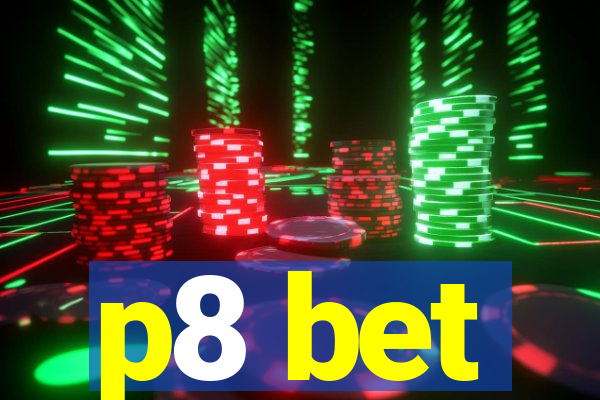 p8 bet